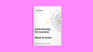 Need to know: Interviewing for success - Talent Point